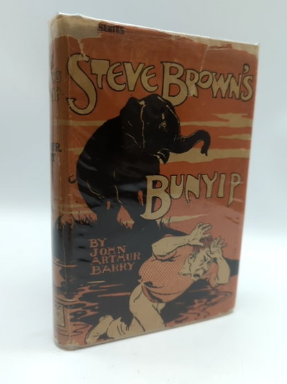 Steve Brown's Bunyip by John Arthur Barry (Hardcover, 1905) Early Aussie Fiction by John Arthur Barry