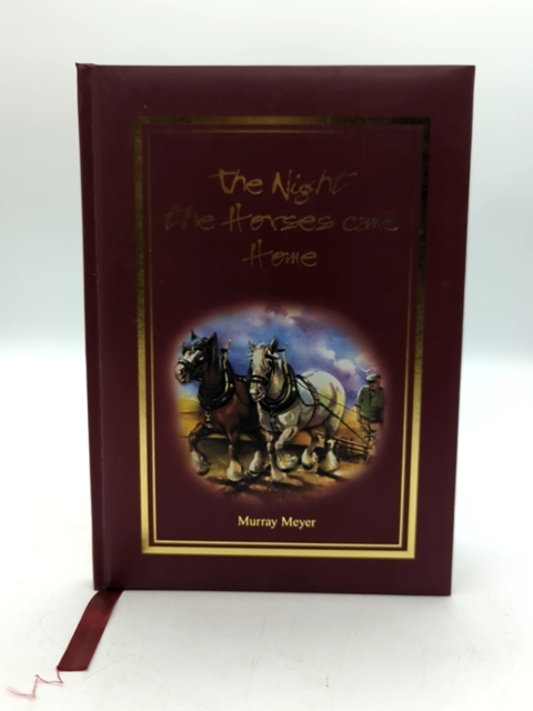 The Night the Horses came Home by Murray Meyer (Hardcover, 2002) SIGNED by Murray Meyer