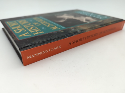 Short History Of Australia Illustrated Edition by Manning Clark by Manning Clark