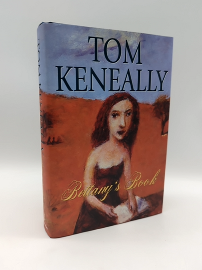 Bettany's book by Thomas Keneally (Hardcover, 2000) Signed, Australian Fiction by Thomas Keneally