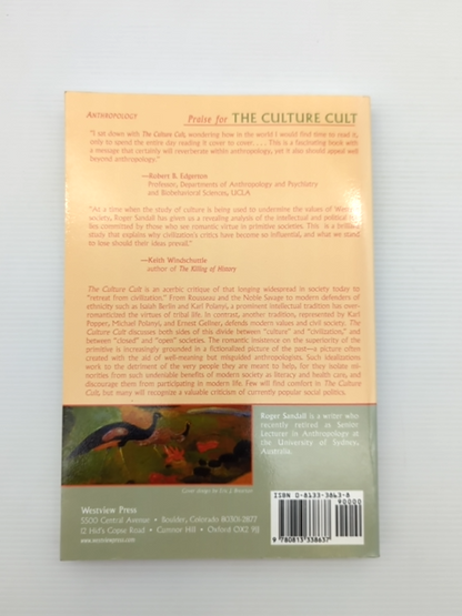 The Culture Cult: Designer Tribalism And Other Essays by Roger Sandall by Roger Sandall