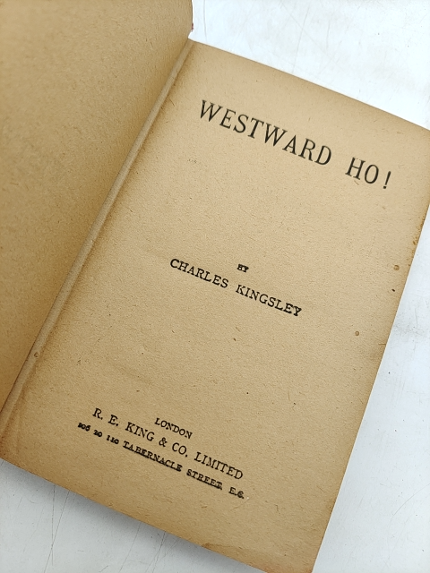 Westward Ho! by Charles Kingsley (Cloth, 1855) by Charles Kingsley