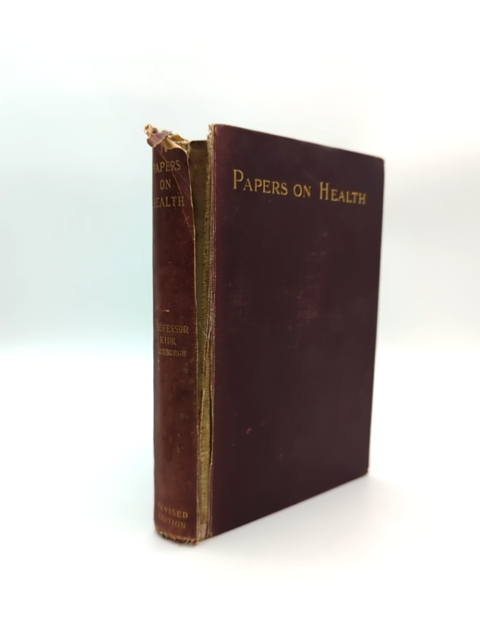 Papers On Health by Professor Kirk (Hardcover) by Professor Kirk