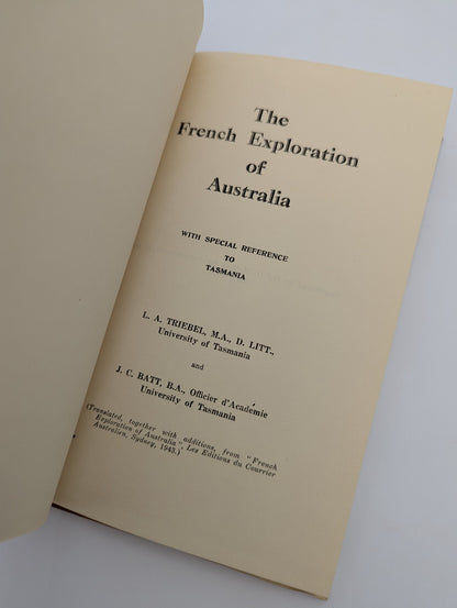 French Exploration of Australia by L A Triebel (Cloth, 1957) 1st Edition by L A Triebel