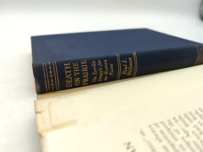 Death On The Prairie: The Thirty Years' Struggle For The Western Plains, Paul I by Paul I Wellman Jr.