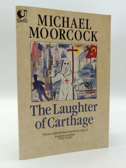 The Laughter Of Carthage (flamingo) by Michael Moorcock, Historical Figures by Michael Moorcock