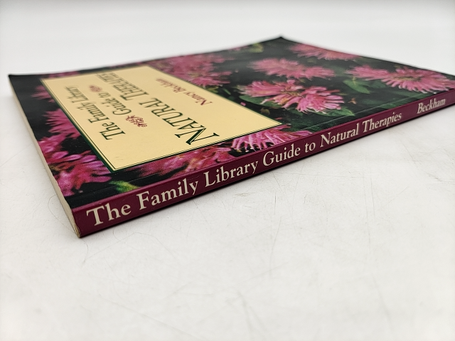 Family Guide To Natural Therapies by Nancy Beckham, Alternative Medicine by Not Available
