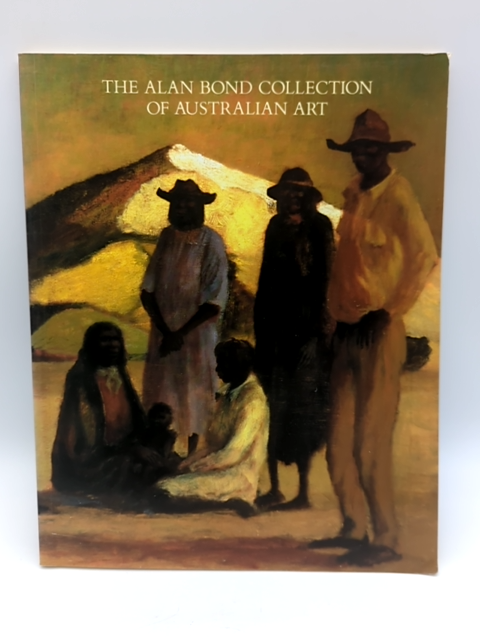 The Alan Bond Collection of Australian Art by Dallhold Investments (Paperback) by Dallhold Investments
