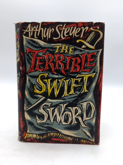 The Terrible Swift Sword by Arthur Steuer (Hardcover, 1957) 1st Edition by Arthur Steuer
