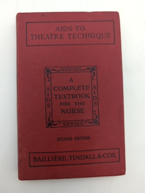 Aids to Theatre Technique: Complete Textbook for the Nurse, Medical Nursing by Marjorie Houghton
