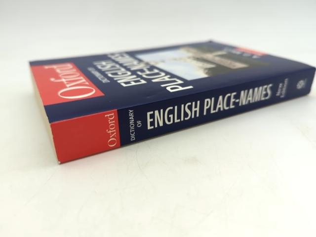 Dictionary Of English Place-names (oxford Quick Reference) by A. D. Mills by A. D. Mills