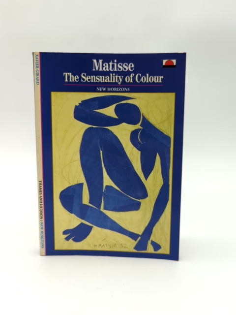 Matisse The Sensuality Of Colour by Xavier Girard (Paperback, 1994) Art History by Xavier Girard