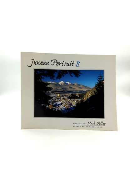 Juneau Portrait Ii by Annabel Lund (Paperback, 1997) by Annabel Lund, Mark Kelley