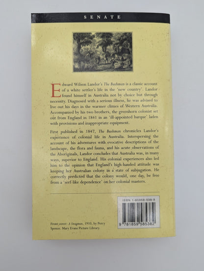 The bushman: life in a new country by Edward Wilson Landor (Fascimile, 1998) by Edward Wilson Landor