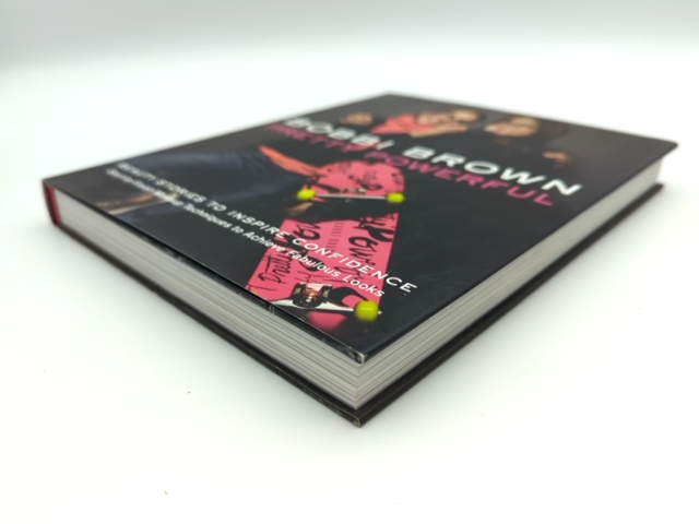 Bobbi Brown Pretty Powerful by Bobbi Brown (Hardcover, 2012) 1st Edition by Bobbi Brown