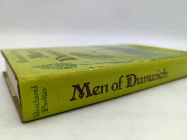 Men Of Dunwich: The Story Of Vanished Town by Rowland Parker, Anglia & England by Rowland Parker