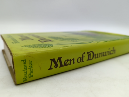 Men Of Dunwich: The Story Of Vanished Town by Rowland Parker, Anglia & England by Rowland Parker