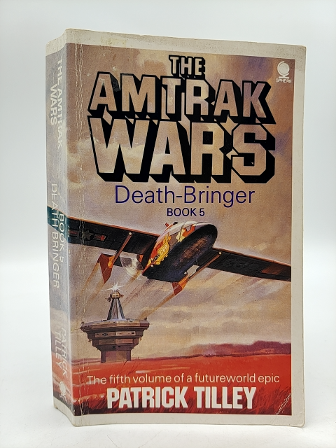 Amtrak Wars 5: Death-bringer by Patrick Tilley (Paperback, 1990) Science Fiction by Patrick Tilley