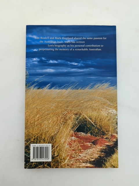 Lifetime In The Bush: The Biography Of Len Beadell by Mark Shephard by Mark Shephard