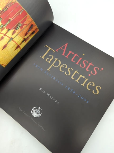 Artists' Tapestries From Australia 1976-2005 by Sue Walker, Art History by Sue Walker