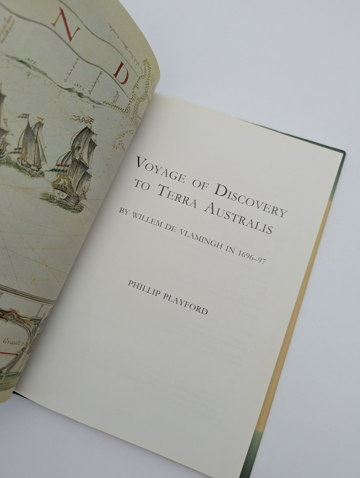 Voyage Of Discovery To Terra Australis By Willem De Vlamingh In 1696-97, Phillip by Phillip Playford