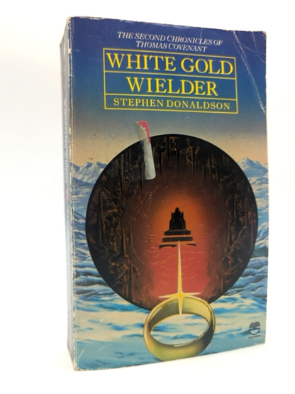 White Gold Wielder by Stephen Donaldson (Paperback, 1983) 1st Edition Fantasy by Stephen Donaldson