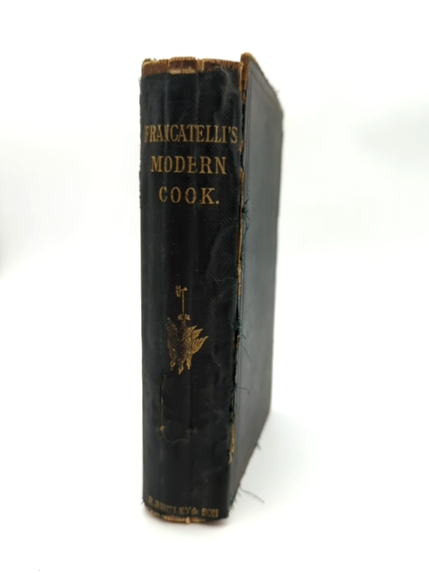 The Modern Cook by Charles Elme Francatelli (Hardcover) by Charles Elme Francatelli