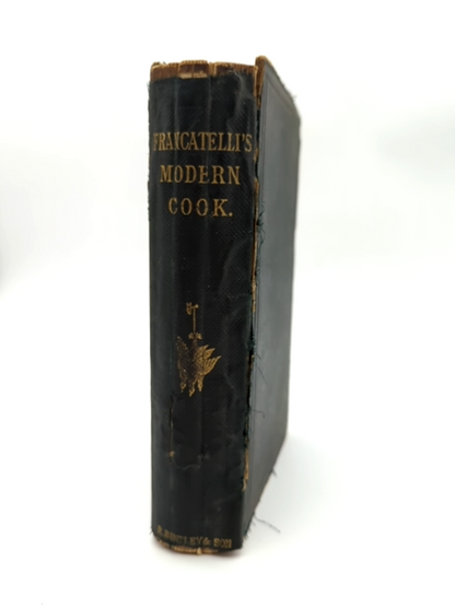 The Modern Cook by Charles Elme Francatelli (Hardcover) by Charles Elme Francatelli