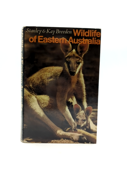 Wildlife Of Eastern Australia by Stanley Breeden, Wildlife Illustrated by Stanley Breeden