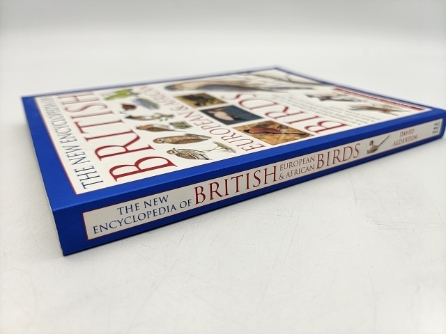 The New Encyclopedia Of British, European African Birds: An Illustrated Guide An by David Alderton