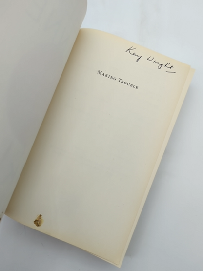 Making Trouble Essays Against The New Australian Complacency, Robert Manne Robe by "Robert Manne Robert Michael Manne"