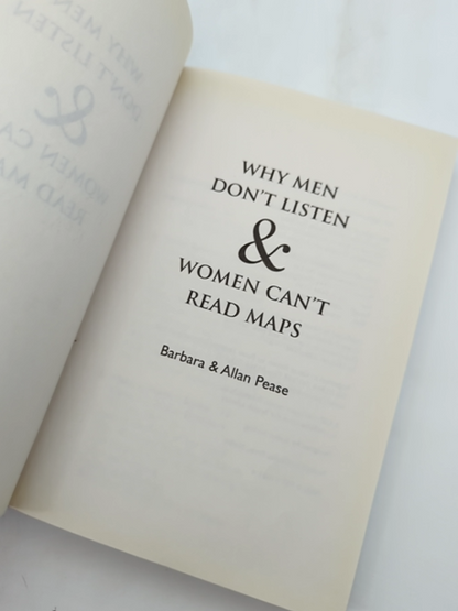 Why Men Don't Listen Women Can't Read Maps by Allan & Barbara Pease SIGNED by "Allan Pease Barbara Pease"