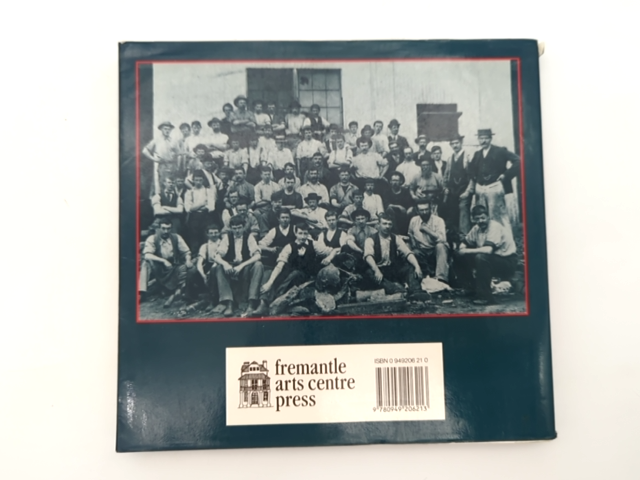 The Factory Floor Visual & Oral Record 1900-1960 WA History by Carolyn Polizzotto