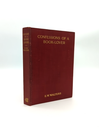 Confessions Of Book-lover by E Walter Walters (Cloth, 1913) Literature & Fiction by E Walter Walters