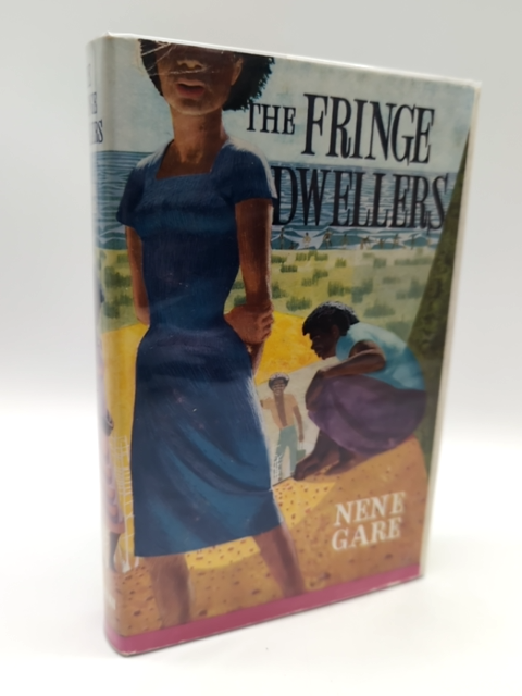 The Fringe Dwellers by Nene Gare (Hardcover, 1961) Western Australian Author by Nene Gare