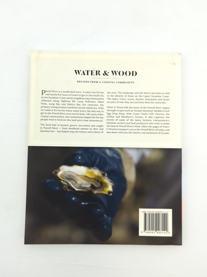 Water Wood Recipes From Coastal Community Project Of The Powell River Public Lib by Megan Cole