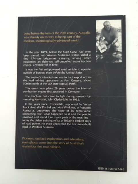 Pioneer Of The Road: The Story Of Australia's First Self-powered Road Vehicle, J by John Clydesdale