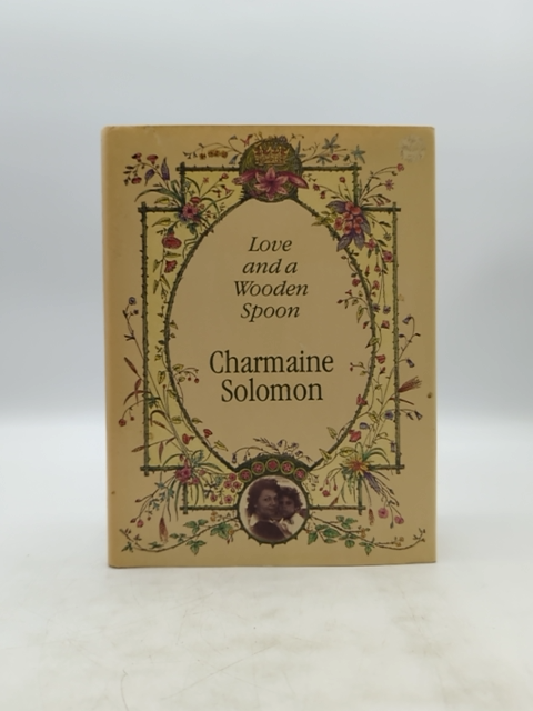 Love And Wooden Spoon by Charmaine Solomon (Hardcover, 1992) Cookbook by Charmaine Solomon