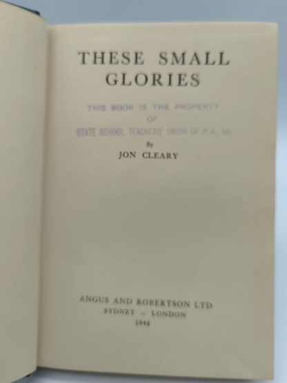 These Small Glories by Jon Clearly (Hardcover, 1946) 1st Edition, Australian Lit by Jon Clearly