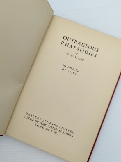 Outrageous Rhapsodies by G W L Day (Hardcover, 1938) by G W L Day