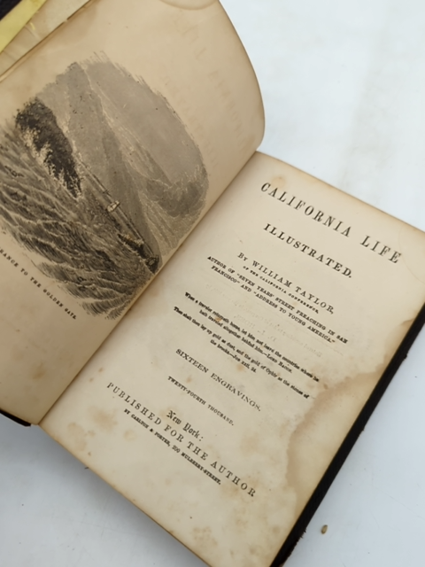 California Life Illustrated, William Taylor (1858) Rare Early America History by William Taylor