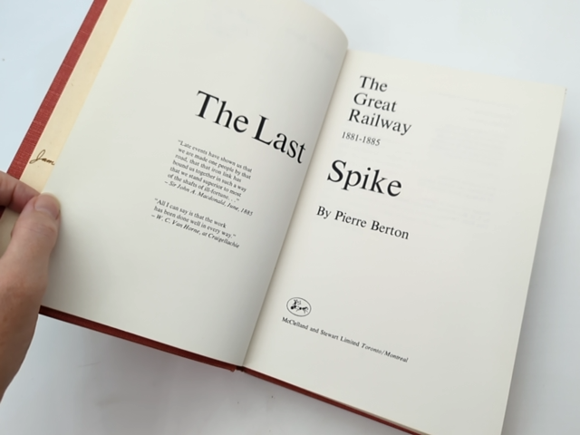 The Great Railway The Last Spike by Pierre Berton (Hardcover, 1971) Railway by Pierre Berton