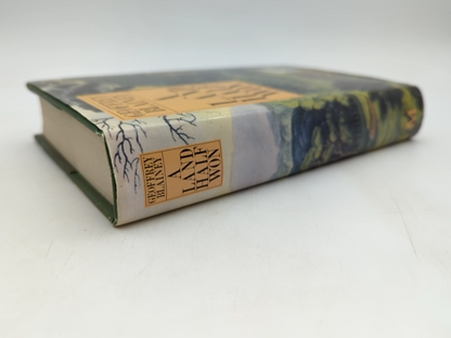 Land Half Won by Geoffrey Blainey, Australian History, 1st Ed 1980 DJ by Geoffrey Blainey