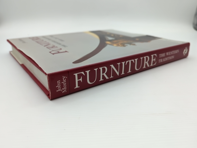Furniture The Western Tradition History, Style, Design by John Morley, Furniture by John Morley