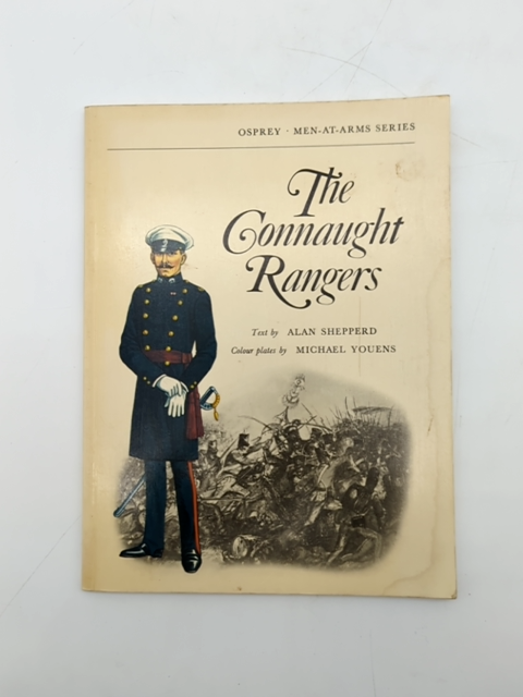 The Connaught Rangers, Alan Sheppard (1972) De Burgh's & Scotch Brigade History by Alan Sheppard