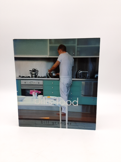 Bill's Food by Bill Granger (Paperback 2003) Celebrity Chef, Australian Cookbook by Bill Granger