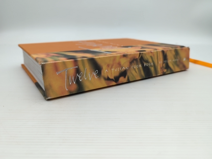 Twelve: A Tuscan Cook Book by Tessa Kiros (Hardcover, 2003) Italian Cuisine by Tessa Kiros