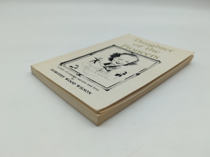Daughter Of The Pioneers by Dorothy Wood Wilson (Paperback), Australian History by Dorothy Wood Wilson