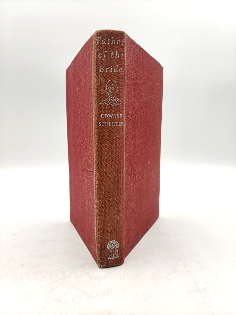 Father Of The Bride by Edward Streeter (Cloth, 1950) 1st Edition by Edward Streeter