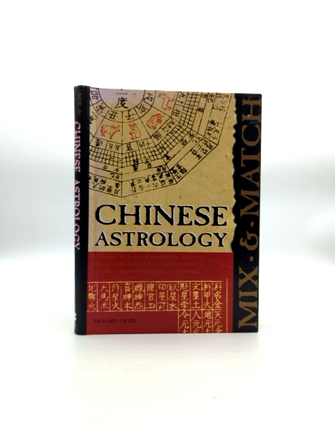 Mix Match Chinese Astrology by Richard Craze, Astrology by Richard Craze